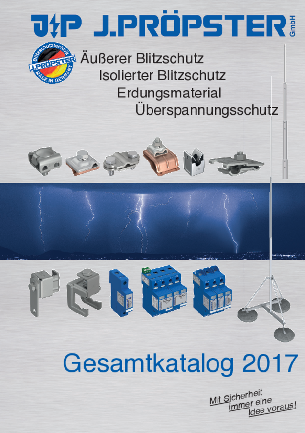 J.Pröpster Gesamtkatalog 2017 bei Schörling Blitzschutz - Systeme GmbH in Zorneding